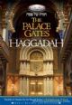 93652 The Palace Gates Haggadah 1ST EDITION 1995